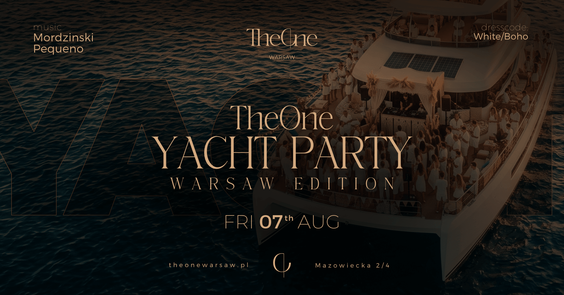 TheOne Yacht Party Warsaw Edition — 7 sierpnia